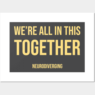 We're All In This Together - Neurodiverging (Light) Posters and Art